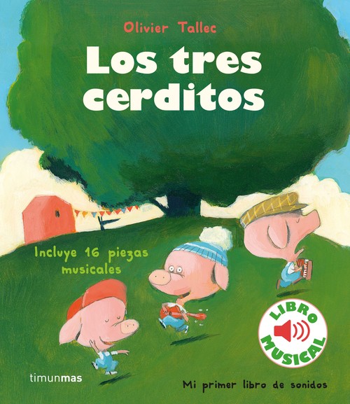 TRES CERDITOS, LOS. LIBRO MUSICAL
