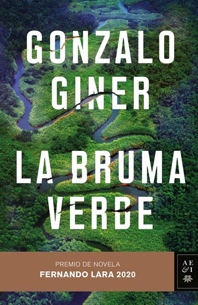 BRUMA VERDE, LA (PREMIO FERNANDO LARA 2020)