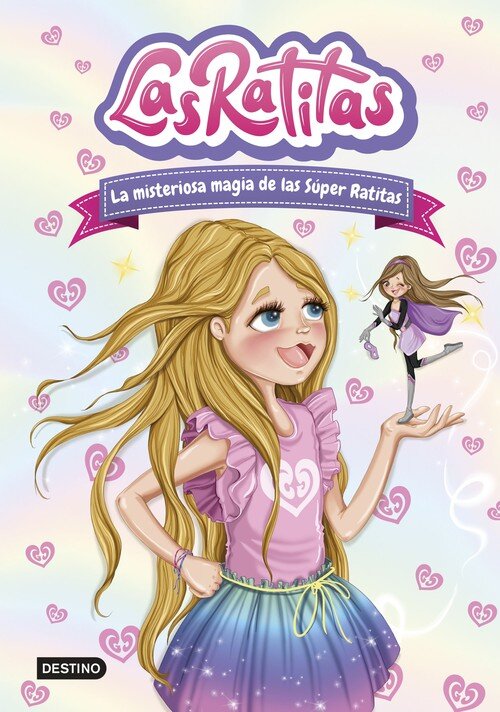 RATITAS 3. LA MISTERIOSA MAGIA DE LAS SUPER RATITAS