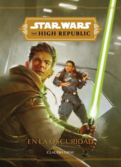 STAR WARS. HIGH REPUBLIC. EN LA OSCURIDAD. NARRATIVA YA