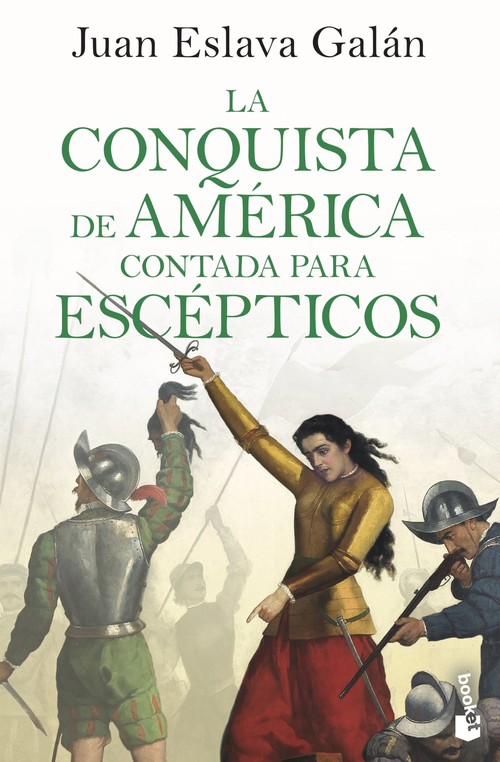CONQUISTA DE AMERICA CONTADA PARA ESCEPTICOS, LA