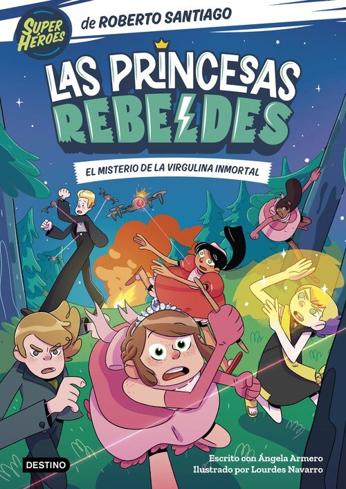 PRINCESAS REBELDES 1, LAS. EL MISTERIO DE LA VIRGULINA INMOR