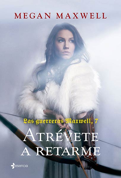 ATREVETE A RETARME. LAS GUERRERAS MAXWELL 7
