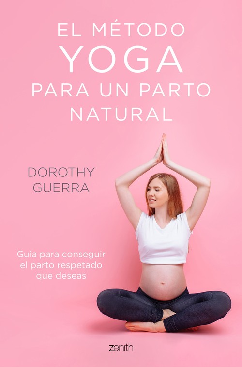 METODO YOGA PARA UN PARTO NATURAL, EL