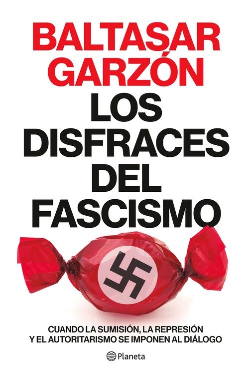 DISFRACES DEL FASCISMO, LOS