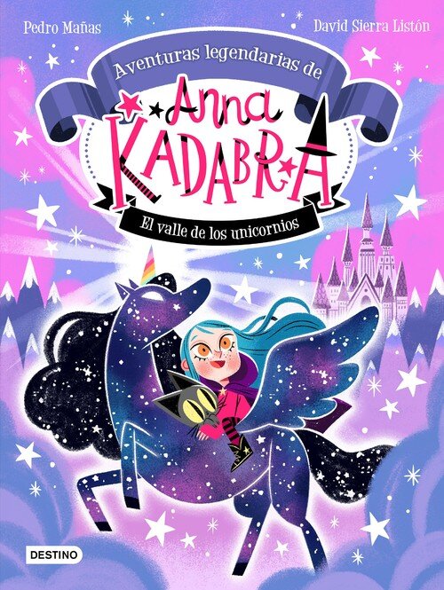 ANNA KADABRA. AVENTURAS LEGENDARIAS 1. EL VALLE DE LOS UNICO