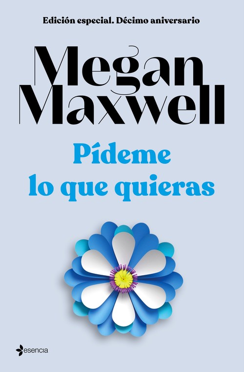 EDICION ESPECIAL DECIMO ANIVERSARIO PIDEME LO QUE QUIERAS