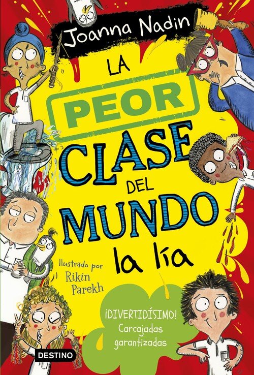 PEOR CLASE DEL MUNDO 2, LA. LA PEOR CLASE DEL MUNDO A LIA