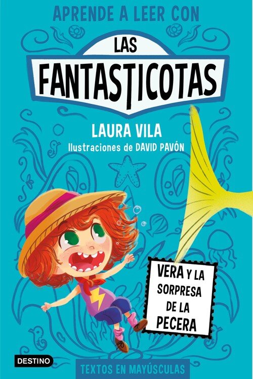 FANTASTICOTAS 1, LAS. VERA Y LA SORPRESA DE LA PECERA