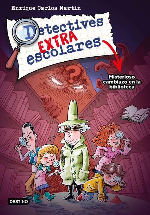 DETECTIVES EXTRAESCOLARES 1. MISTERIOSO CAMBIAZO EN LA BIBLI