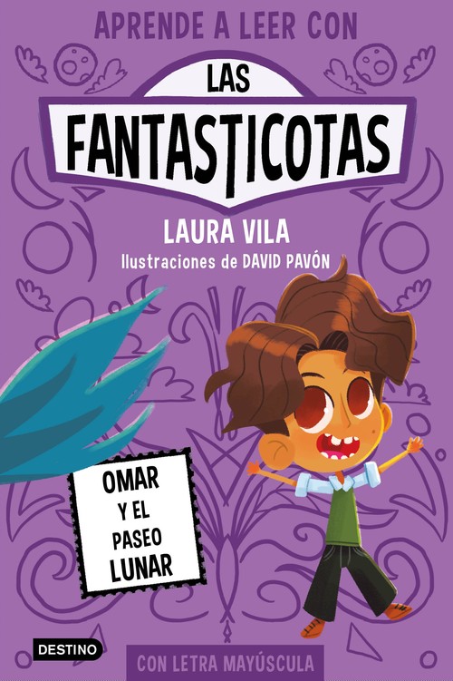 FANTASTICOTAS 3, LAS. OMAR Y EL PASEO LUNAR