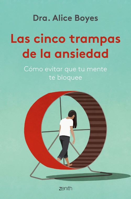 CINCO TRAMPAS DE LA ANSIEDAD, LAS
