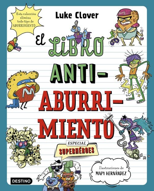 LIBRO ANTIABURRIMIENTO, EL. ESPECIAL SUPERHEROES