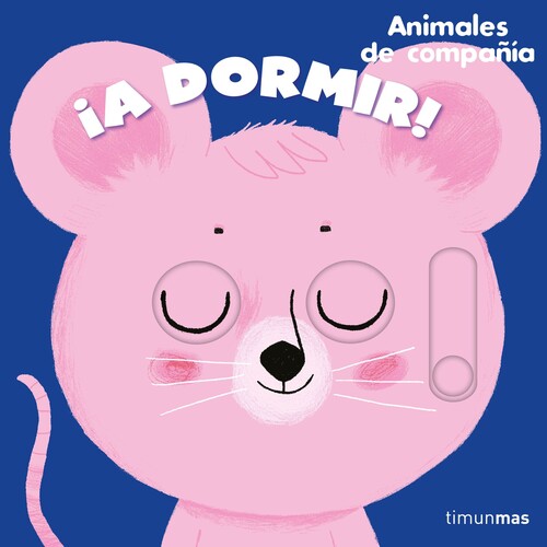 A DORMIR! ANIMALES DE COMPA�IA