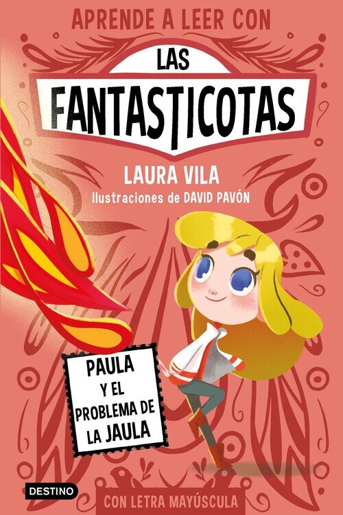 APRENDE A LEER CON LAS FANTASTICOTAS 5. PAULA Y EL PROBLEMA