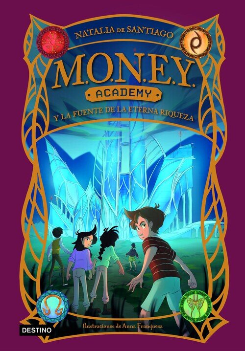MONEY ACADEMY 1. MONEY ACADEMY Y LA FUENTE DE LA ETERNA RIQU