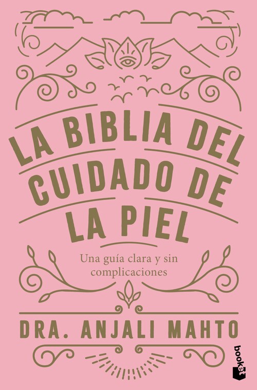 BIBLIA DEL CUIDADO DE LA PIEL, LA