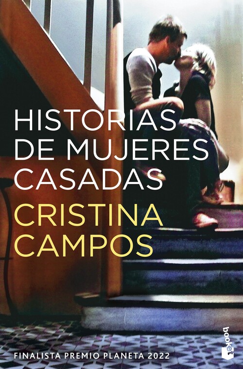 HISTORIAS DE MUJERES CASADAS(FINALISTA PREMIO PLANETA 2022)