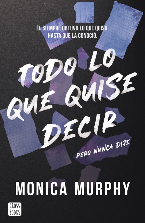 TODO LO QUE QUISE DECIR, PERO NUNCA DIJE