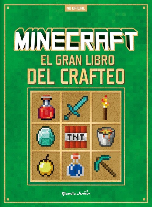 MINECRAFT. EL GRAN LIBRO DEL CRAFTEO