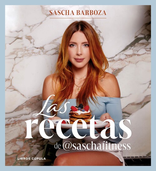 RECETAS DE SASCHA FITNESS, LA