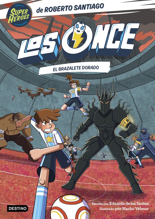 ONCE 10, LOS. EL BRAZALETE DORADO