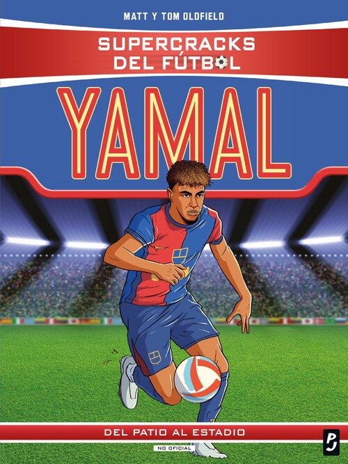 SUPERCRACKS DEL FUTBOL. LAMINE YAMAL