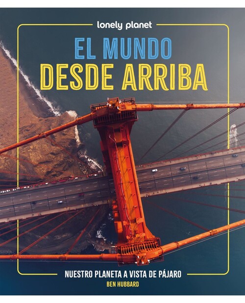 MUNDO DESDE ARRIBA, EL