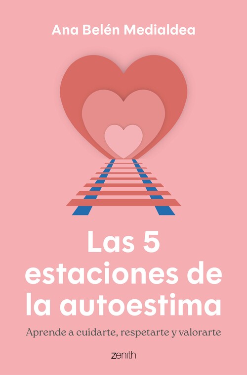 5 ESTACIONES DE LA AUTOESTIMA, LAS