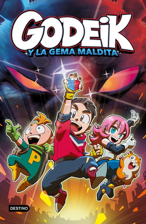 GODEIK 1. GODEIK Y LA GEMA MALDITA