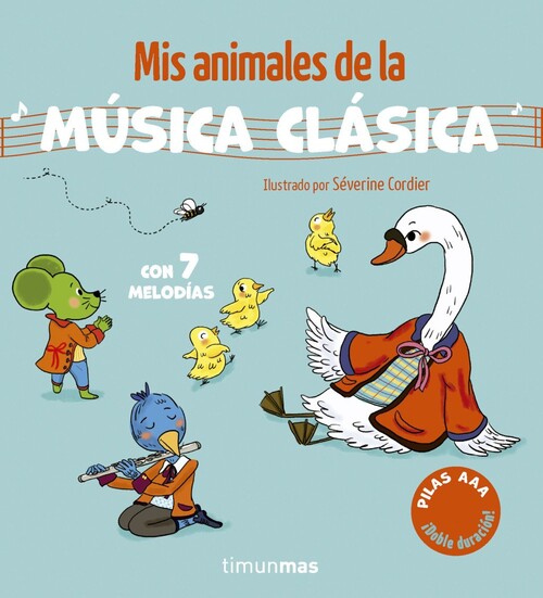 MIS ANIMALES DE LA MUSICA CLASICA. CON 7 MELODIAS