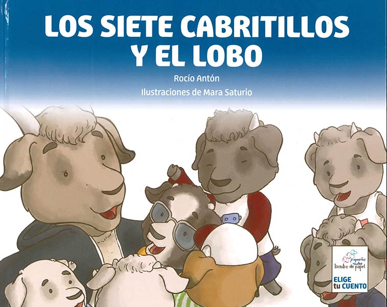 SIETE CABRITILLOS Y EL LOBO , LOS