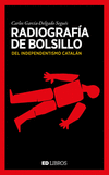 RADIOGRAFIA DE BOLSILLO DEL INDEPENDENTISMO CATALAN