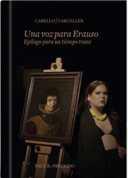UNA VOZ PARA ERAUSO. EPILOGO PARA UN TIEMPO TRANS. CABELLO/