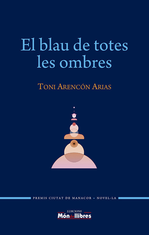 BLAU DE TOTES LES OMBRES, EL