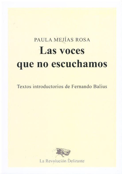 VOCES QUE NO ESCUCHAMOS, LAS