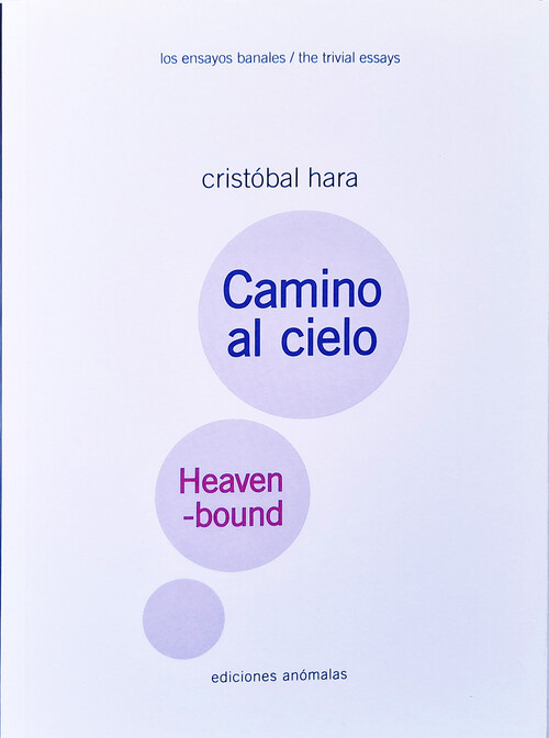 CAMINO AL CIELO / HEAVEN-BOUND