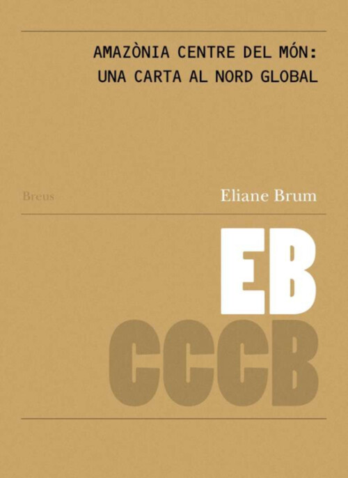 AMAZONIA CENTRE DEL MON: UNA CARTA AL NORD GLOBAL