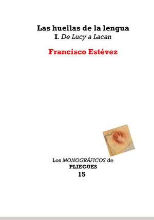 HUELLAS DE LA LENGUA I, LAS
