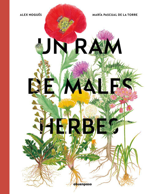 UN RAMO DE MALAS HIERBAS