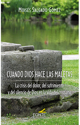 CUANDO DIOS HACE LAS MALETAS