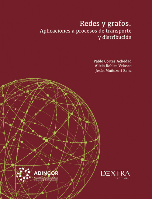 REDES Y GRAFOS APLICACIONES A PROCESOS DE DISTRIBUCION Y TR