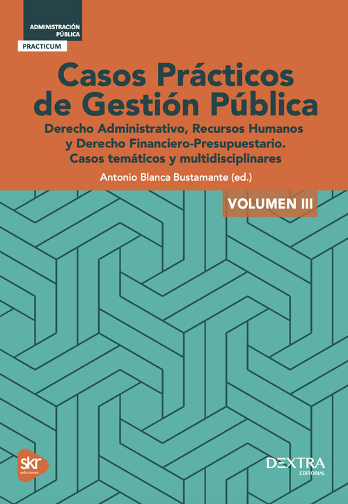 CASOS PRACTICOS DE GESTION PUBLICA VOL III