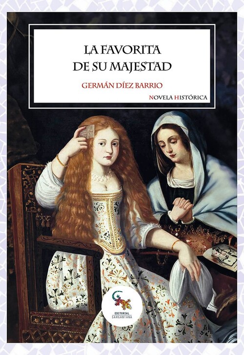 FAVORITA DE SU MAJESTAD, LA