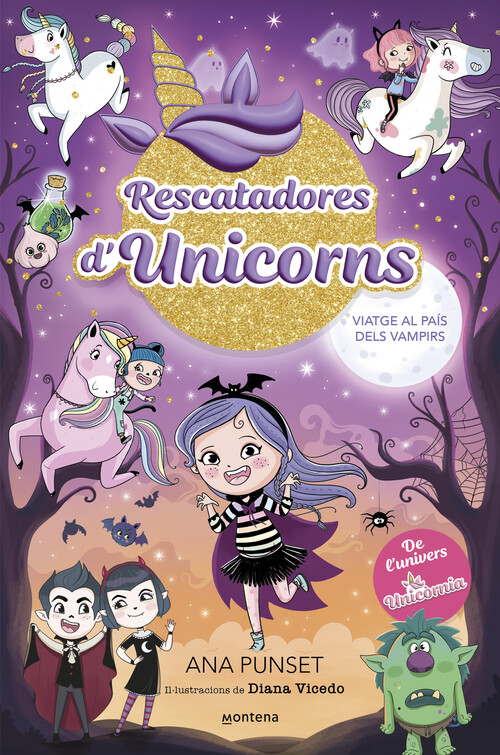 RESCATADORAS DE UNICORNIOS 5 - VIATGE AL PAIS DELS VAMPIRS