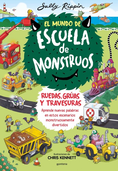 MUNDO DE ESCUELA DE MONSTRUOS, EL. RUEDAS, VIAS Y TRAVESURAS