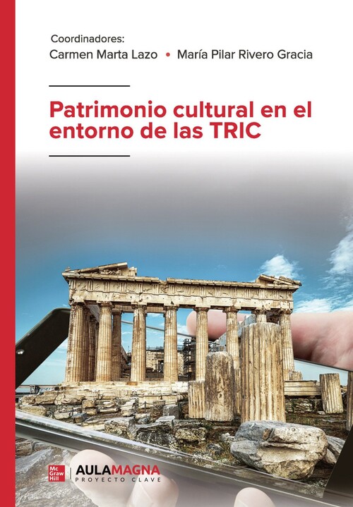 PATRIMONIO CULTURAL EN EL ENTORNO DE LAS TRIC