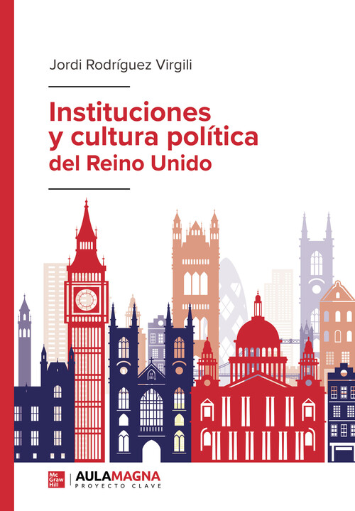 INSTITUCIONES Y CULTURA POLITICA DEL REINO UNIDO