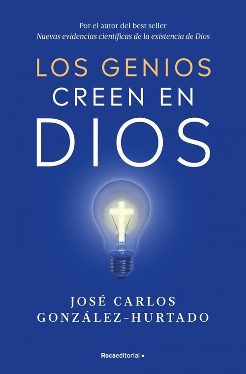 NUEVAS EVIDENCIAS CIENTIFICAS DE LA EXISTENCIA DE DIOS