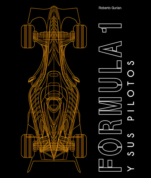 FORMULA 1 Y SUS PILOTOS
